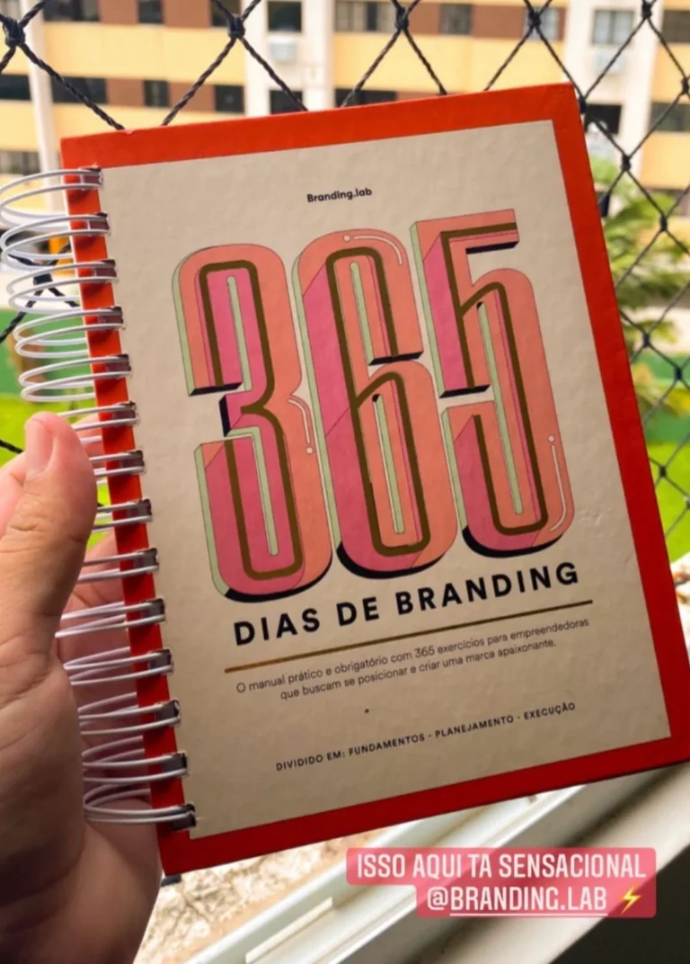 Cliente aplicando o 365 Dias de Branding